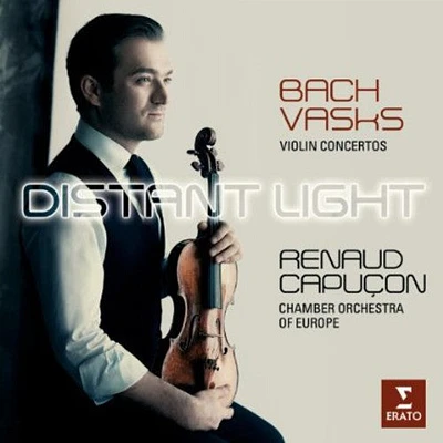 Bach/ Capucon - Violin Concertos BWV 1041 & 1042