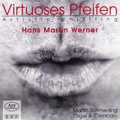 Pasquin/ Lidon/ Bach/ Purcell/ Werner - Virtuoses Pfeifen