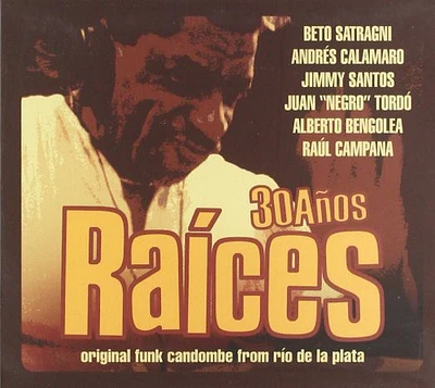 Raices - 30 Anos