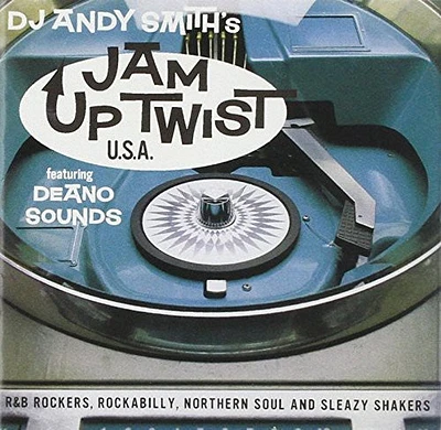 DJ Andy Smith's Jam Up Twist U.S.a./ Various - DJ Andy Smith's Jam Up Twist U.S.A. / Various