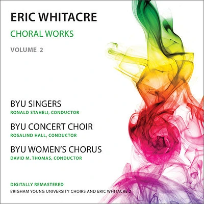 Whitacre - Choral Works Vol 2