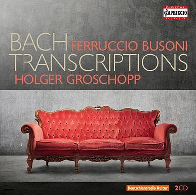 Busoni/ Bach - Bach Transcriptions