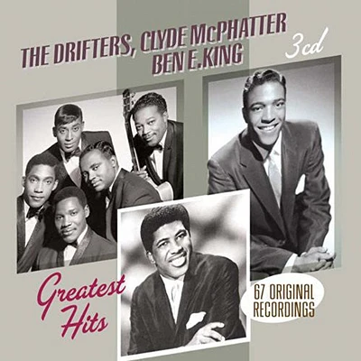 Drifters/ Ben E. King/ Clyde McPhatter - Greatest Hits