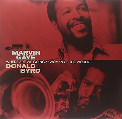 Marvin Gaye Donald Byrd - Where Are We Going