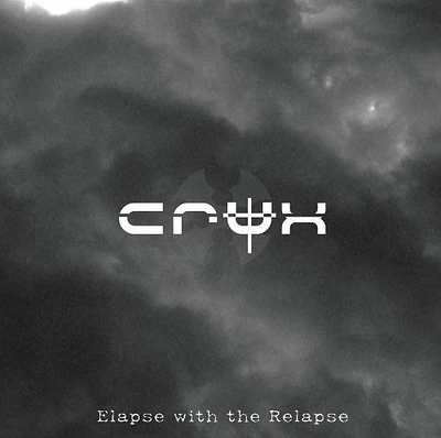 Crux - Crux : Elapse with the Relapse