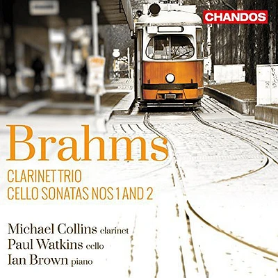 Brahms/ Collins/ Watkins/ Brown - Clarinet Trio & Cello Sons 1 & 2