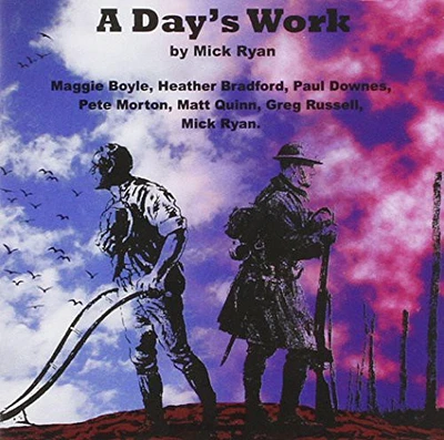 Days Work: Folk Opera by Mick Ryan/ Various - Days Work: Folk Opera By Mick Ryan / Various