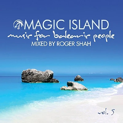 Magic Island (Mixed by Roger Shah) 5/ Various - Magic Island (Mixed By Roger Shah) 5 / Various