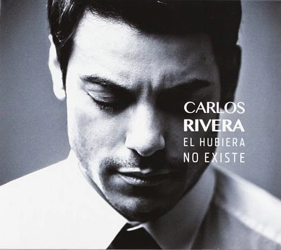 Carlos Rivera - El Hubiera No Existe