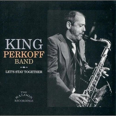 King Perkoff - Let's Stay Together