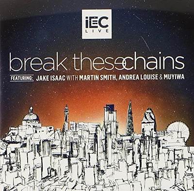 Iec Live - Break These Chains