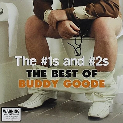 Buddy Goode - No. 1's & No. 2's the: The Best of Buddy Goode