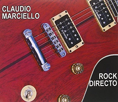 Claudio Marciello - Rock Directo