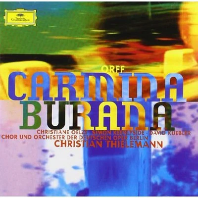 Orff/ Thielemann/ German Opera Berlin - Carmina Burana