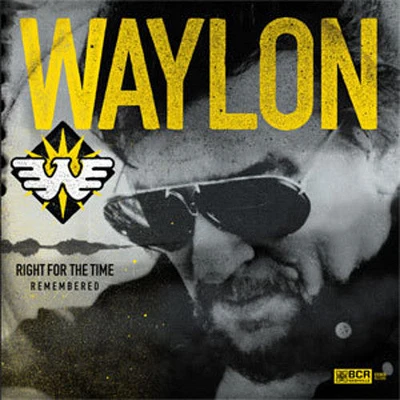 Waylon Jennings - Right For The Time (remembered)