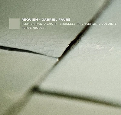 Faure/ Flemish Radio Choir/ Niquet - Requiem