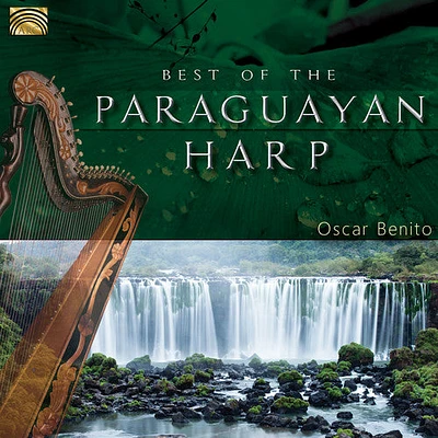 Oscar Benito - Best of the Paraguayan Harp