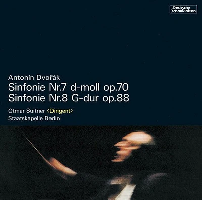 Otmar Suitner - Dvorak: Sinfonie NR. 7 D-Moll Op. 70