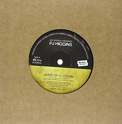 Jah Wobble / Pj Higgins - Kings of Illusion / Watch How You Walk