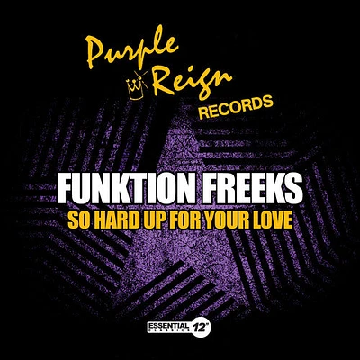 Funktion Freeks - So Hard Up for Your Love