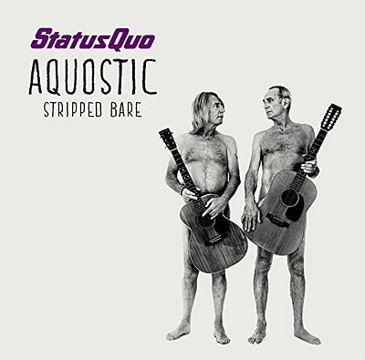 Status Quo - Aquic (Stripped Bare)