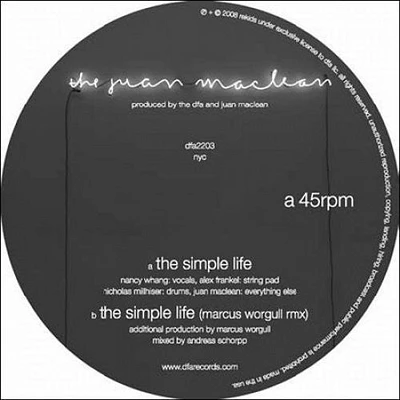 Juan Maclean - Simple Life