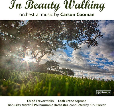 Cooman/ Crane/ Trevor/ Trevor/ Bohuslav - In Beauty Walking-Orchestral Music By Carson