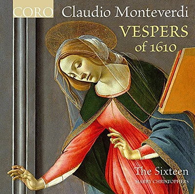 Monteverdi/ the Sixteen/ Christophers - Vespers of 1610