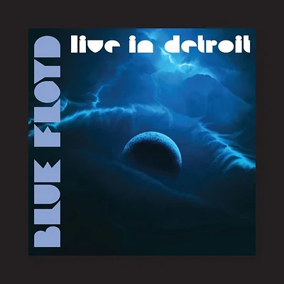 Blue Floyd - Live in Detroit