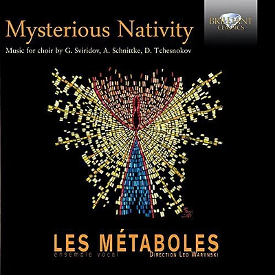 Vocal Ensemble Les Metaboles - Mysterious Nativities