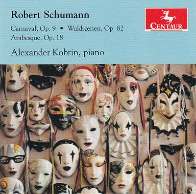 Schumann/ Kobrin - Works for Piano