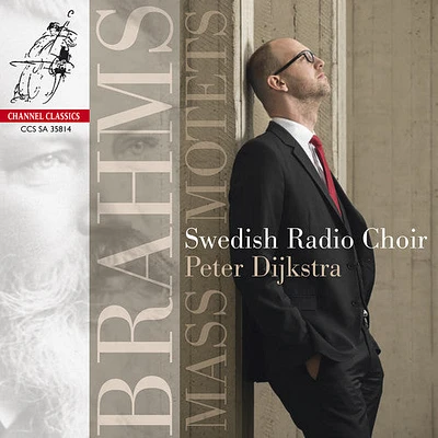 Brahms/ Dijkstra/ Swedish Radio Choir - Mass & Motets