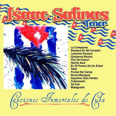 Isaac Salinas - Canciones Inmortales de Cuba