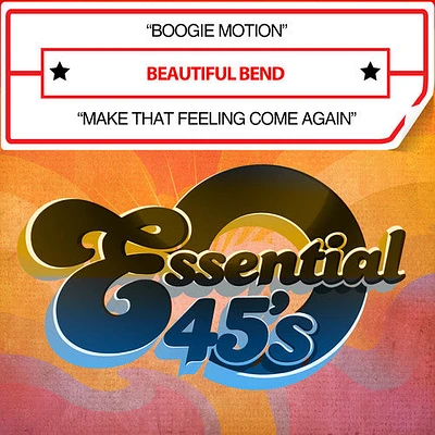 Beautiful Bend - Boogie Motion / Make That Feeling Come Again