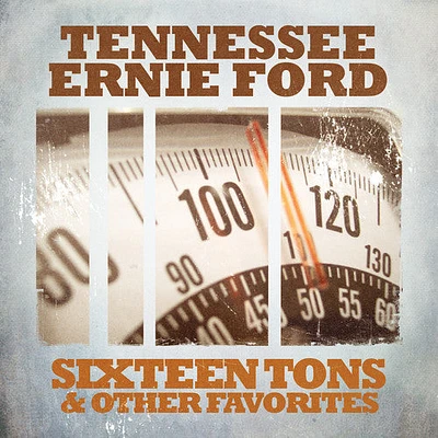 Tennessee Ford Ernie - Sixteen Tons & Other Favorites