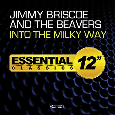 Jimmy Briscoe / Beavers - Into Milky Way