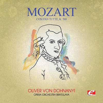 Mozart - Cosi Fan Tutte, K. 588