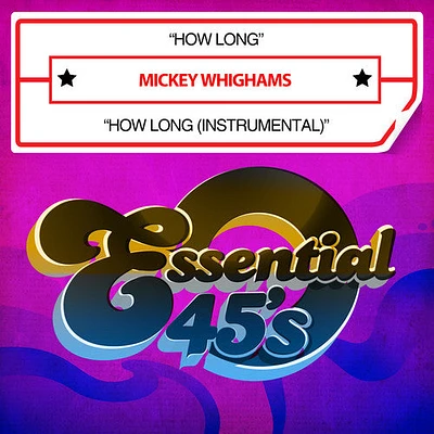 Mickey Whighams - How Long