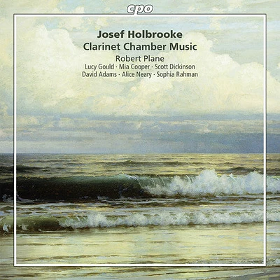 Holbrooke/ Plane/ Gould/ Cooper/ Dickinson - Clarinet Chamber Music