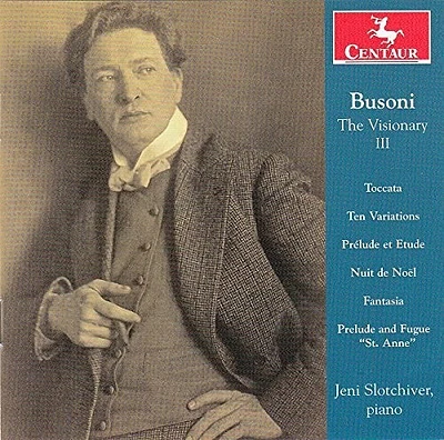 Busoni/ Bach/ Slotchiver - Visionary 3