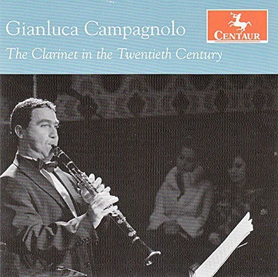 Juon/ Berg/ Stravinsky/ Vajda/ Campagnolo - Clarinet in the Twentieth Century