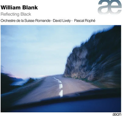 Blank/ Orchestre De La Suisse Romande/ Lively - Reflecting Black