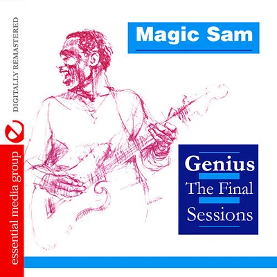 Magic Sam - Genius: Final Sessions