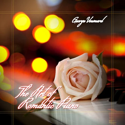 George Voumard - The Art of Romantic Piano