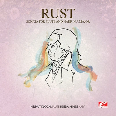 Rust - Sonata for Flute and Harp in a Major