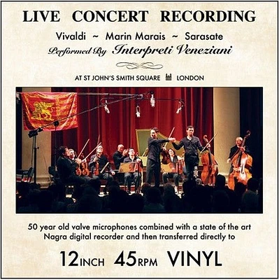 Interpreti Veneziani Chamber Orchestra - Vivaldi Marais & Sarasate: Live Concert Recordings