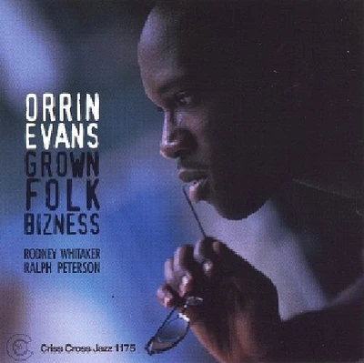 Orrin Evans - Grown Folk Bizness