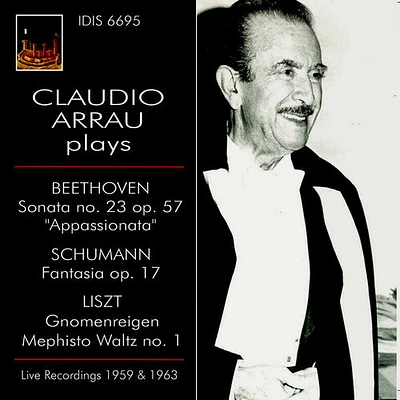 Beethoven/ Claudio Arruau - Claudio Arrau Plays Beethoven, Schumann & Liszt