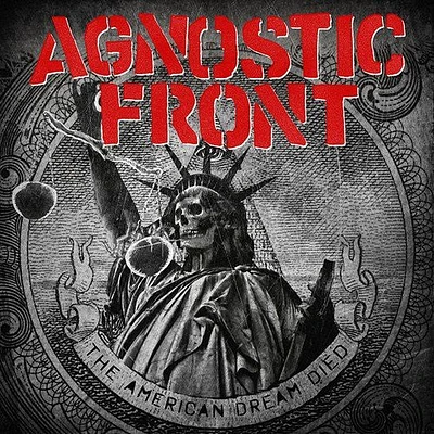 Agnostic Front - American Dream Died