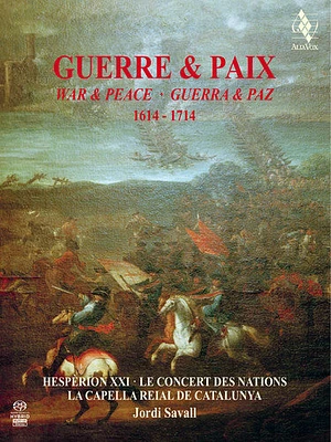 Guerre & Paix/ Jordi Savall - War & Peace 1614-1714